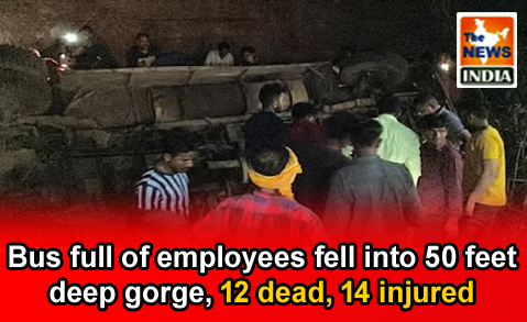 Bus full of employees fell into 50 feet deep gorge, 12 dead, 14 injured