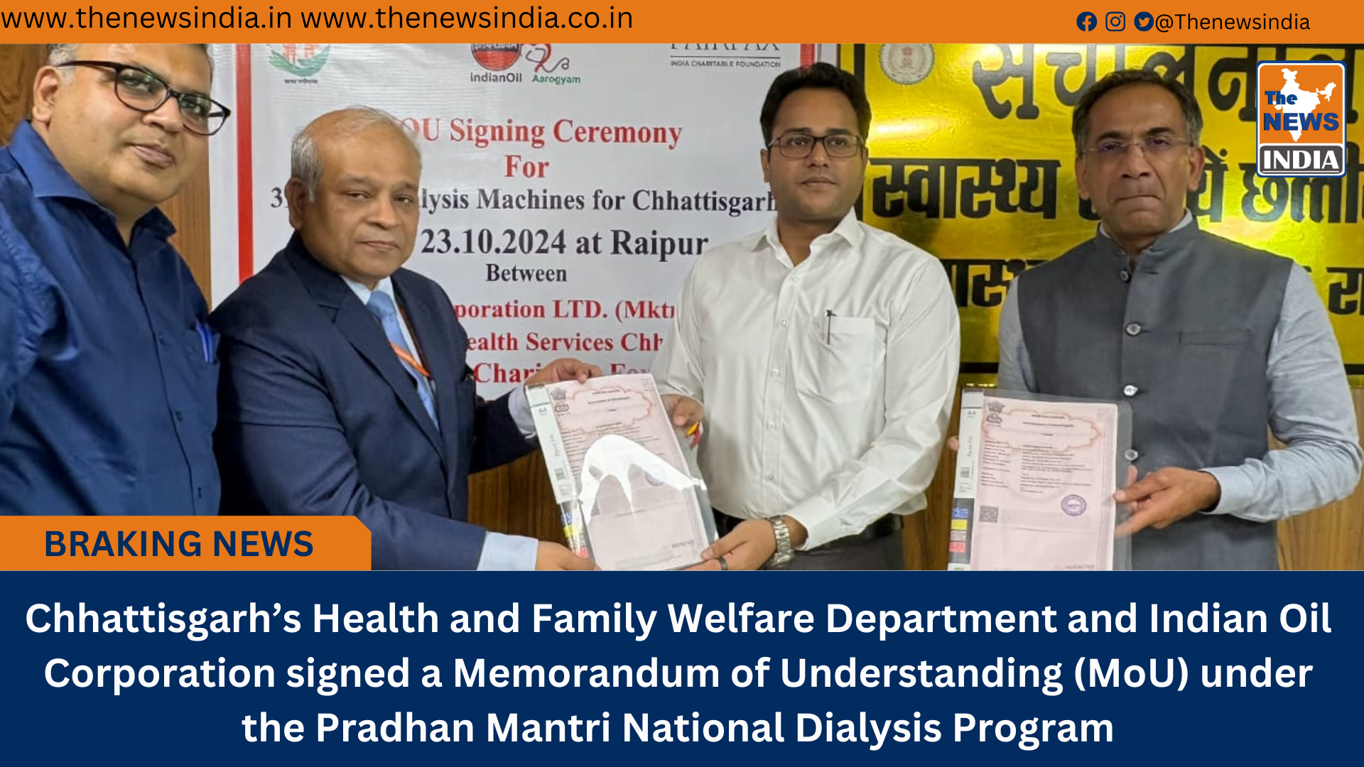 Chhattisgarh’s Health and Family Welfare Department and Indian Oil Corporation signed a Memorandum of Understanding (MoU) under the Pradhan Mantri National Dialysis Program