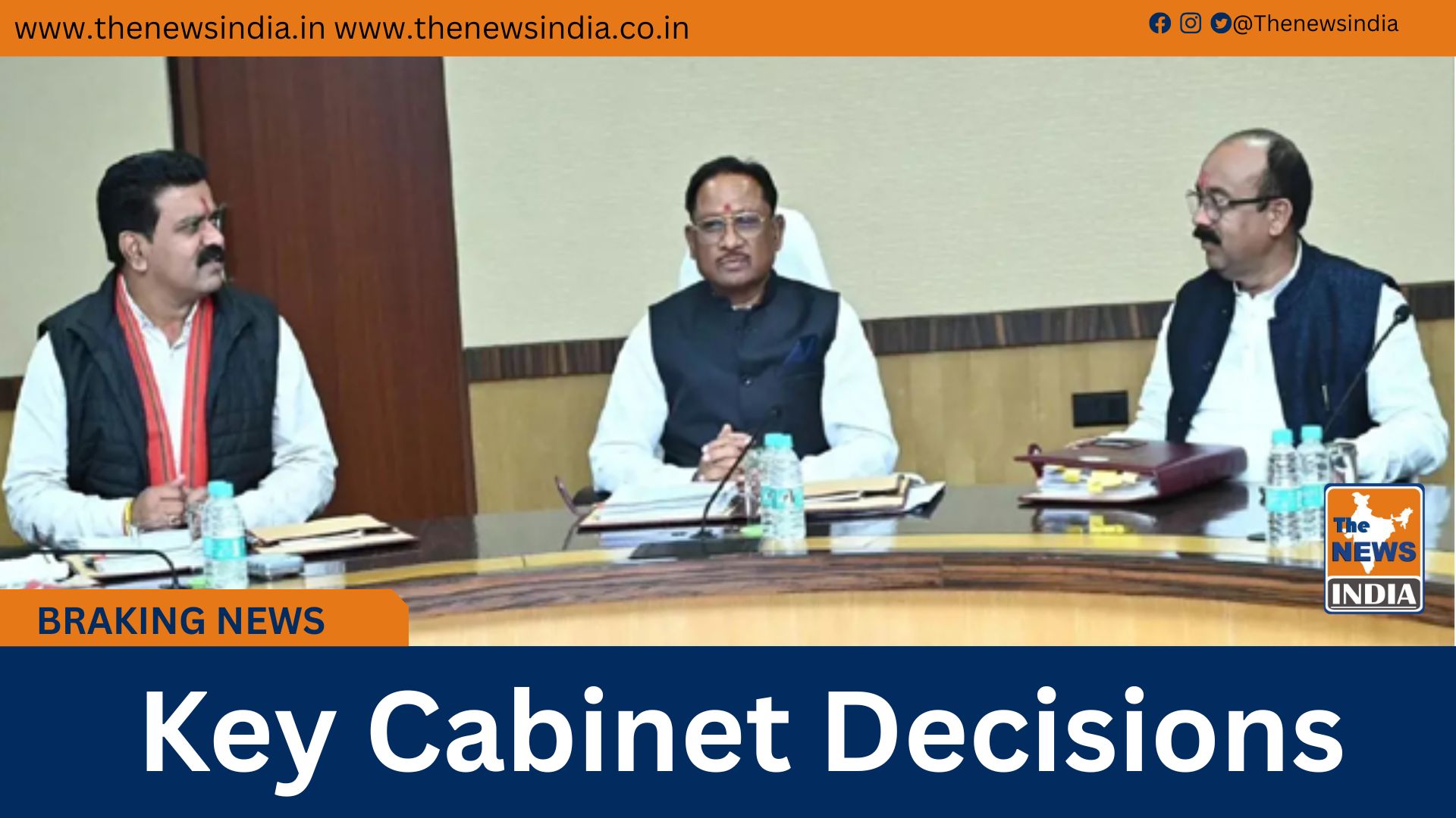  Key Cabinet Decisions