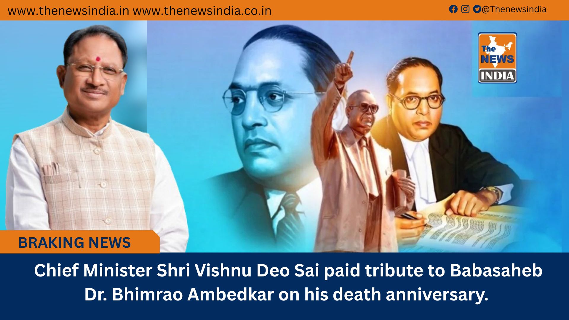  Chief Minister Shri Vishnu Deo Sai paid tribute to Babasaheb Dr. Bhimrao Ambedkar on his death anniversary.