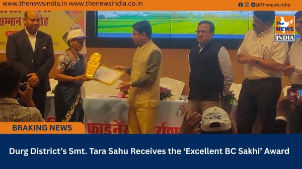  Durg District’s Smt. Tara Sahu Receives the ‘Excellent BC Sakhi’ Award