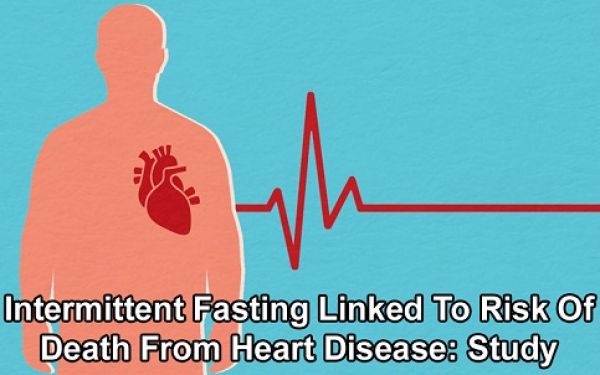  Health News : Intermittent Fasting Linked To Risk Of Death From Heart Disease: Study