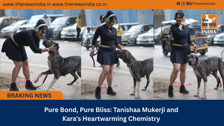 Pure Bond, Pure Bliss: Tanishaa Mukerji and Kara’s Heartwarming Chemistry 