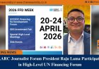 SAARC Journalist Forum President Raju Lama Participating in High-Level UN Financing Forum 