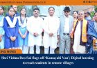 Shri Vishnu Deo Sai flags off ‘Kamayabi Van’; Digital learning to reach students in remote villages