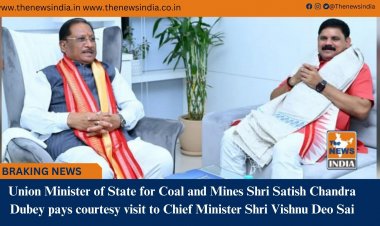 Union Minister of State for Coal and Mines Shri Satish Chandra Dubey pays courtesy visit to Chief Minister Shri Vishnu Deo Sai