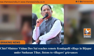 Chief Minister Vishnu Deo Sai reaches remote Kondapalli village in Bijapur under Sushasan Tihar, listens to villagers' grievances