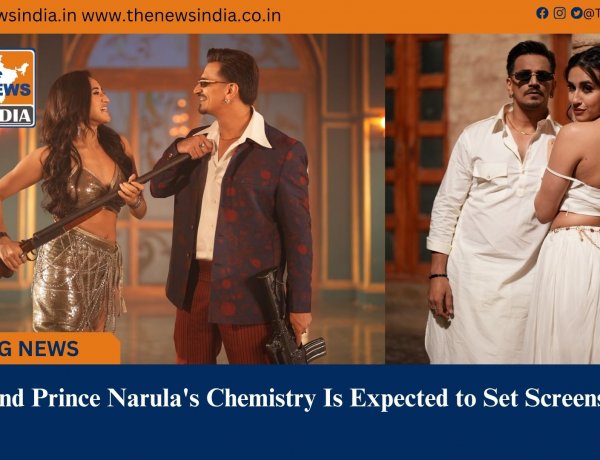 Revati and Prince Narula's Chemistry Is Expected to Set Screens Ablaze 