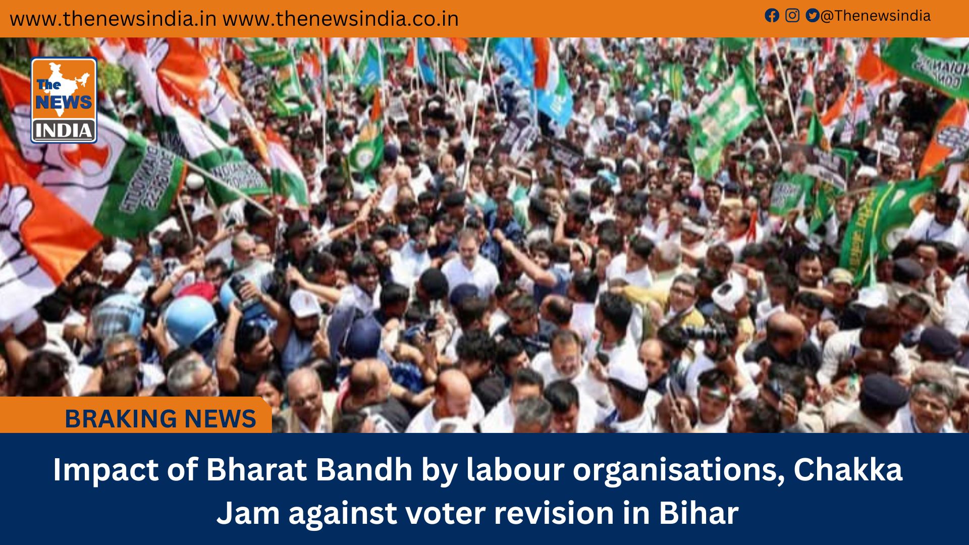 Impact of Bharat Bandh by labour organisations, Chakka Jam against voter revision in Bihar