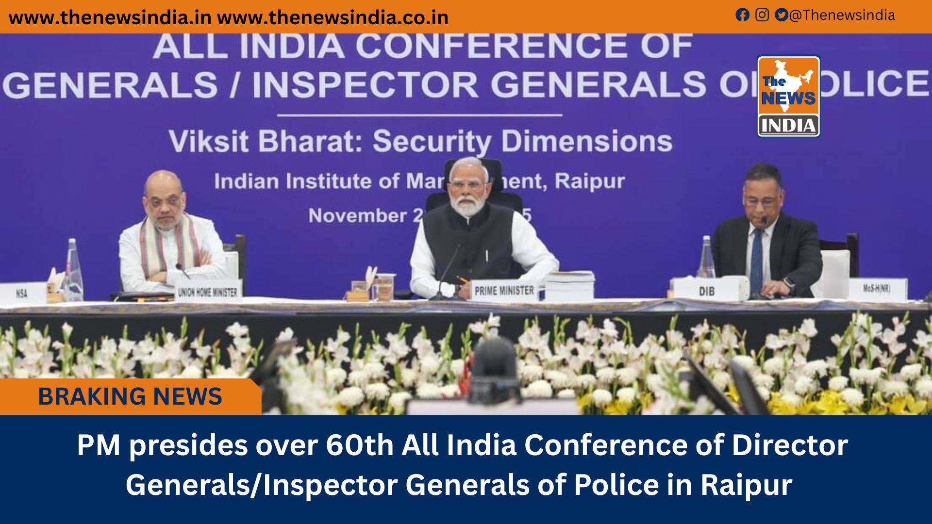  PM presides over 60th All India Conference of Director Generals/Inspector Generals of Police in Raipur