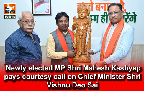  Newly elected MP Shri Mahesh Kashyap pays courtesy call on Chief Minister Shri Vishnu Deo Sai