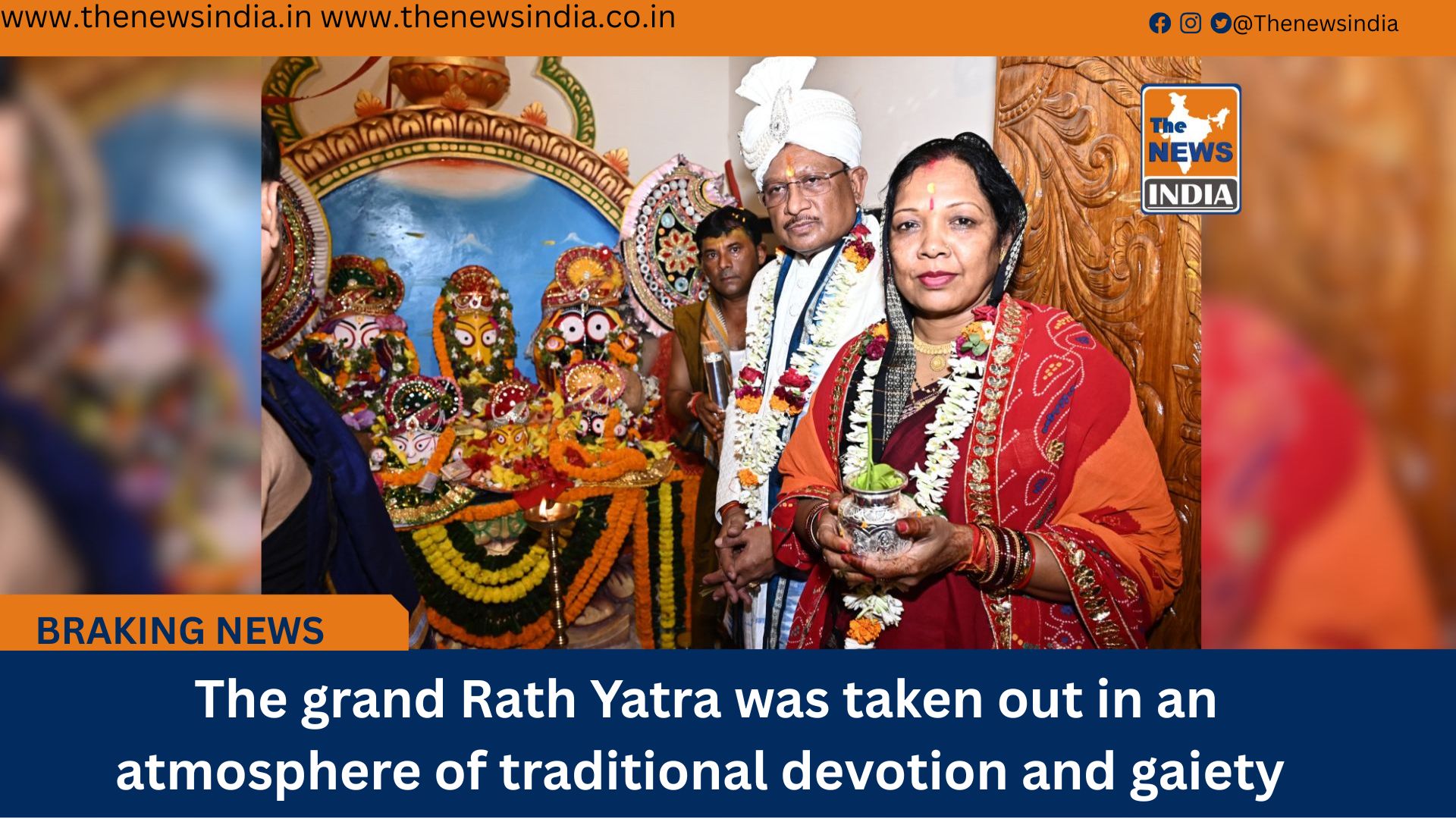  The grand Rath Yatra was taken out in an atmosphere of traditional devotion and gaiety