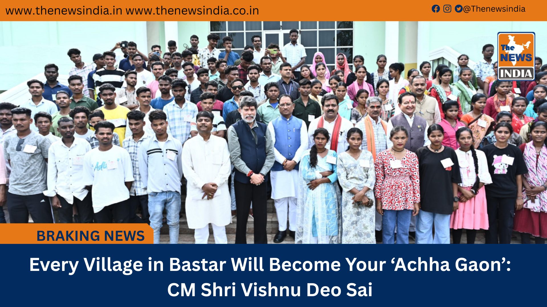 Every Village in Bastar Will Become Your ‘Achha Gaon’: CM Shri Vishnu Deo Sai