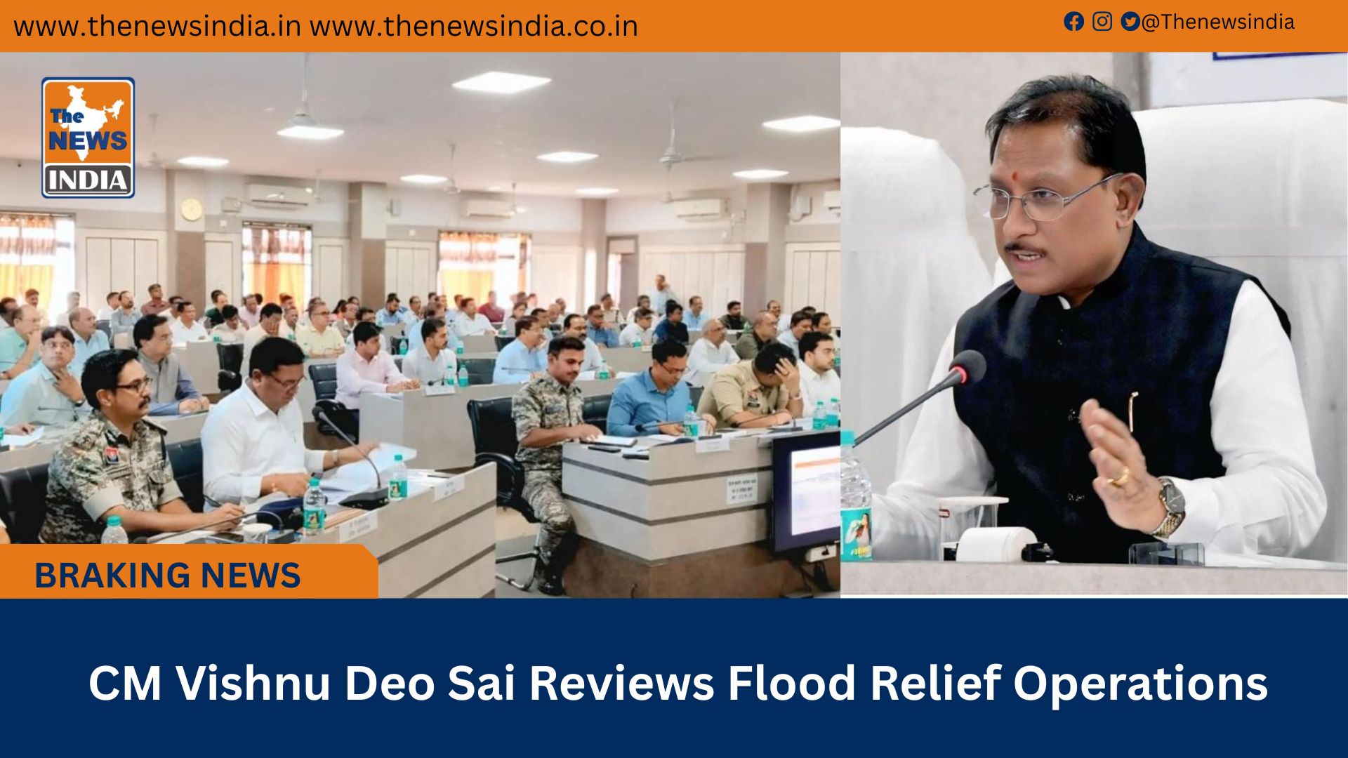  CM Vishnu Deo Sai Reviews Flood Relief Operations
