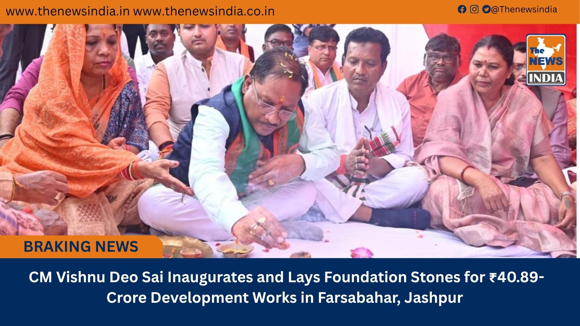  CM Vishnu Deo Sai Inaugurates and Lays Foundation Stones for ₹40.89-Crore Development Works in Farsabahar, Jashpur