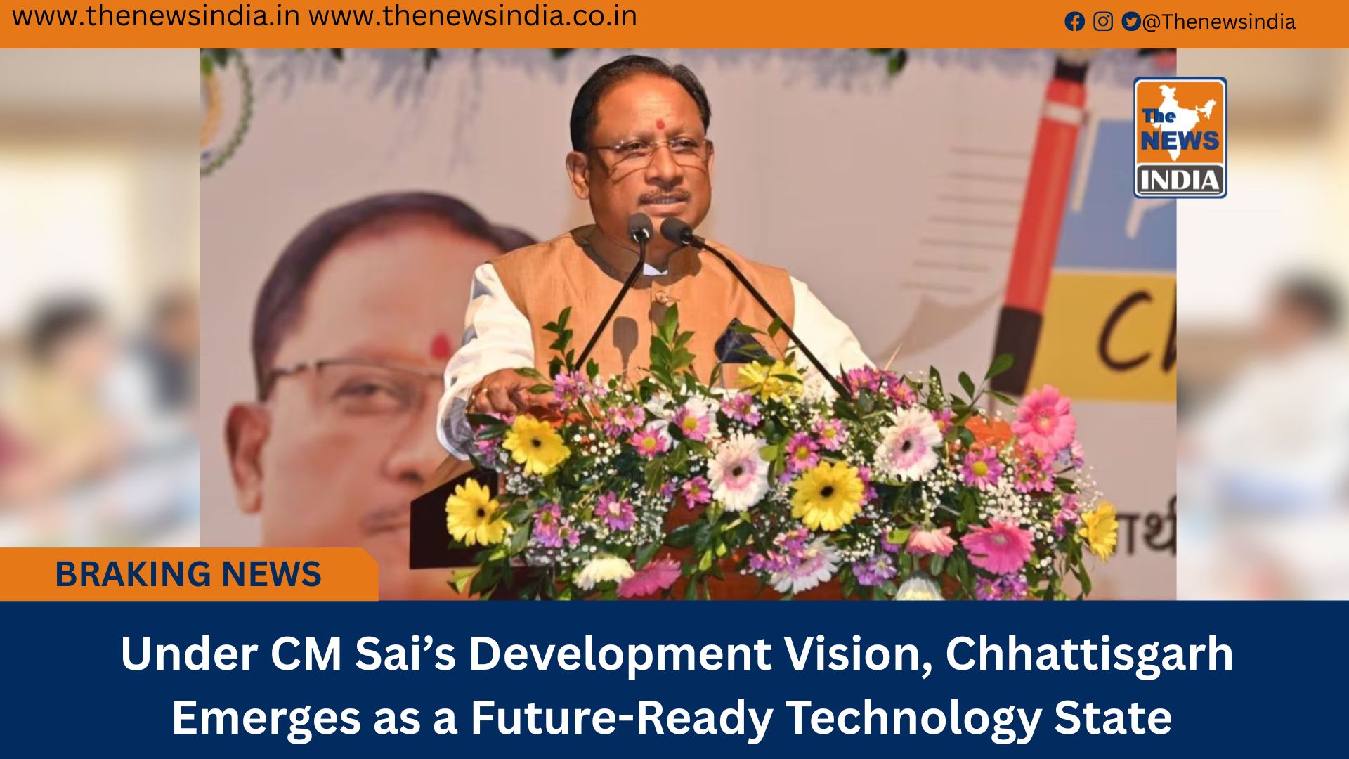  Under CM Sai’s Development Vision, Chhattisgarh Emerges as a Future-Ready Technology State