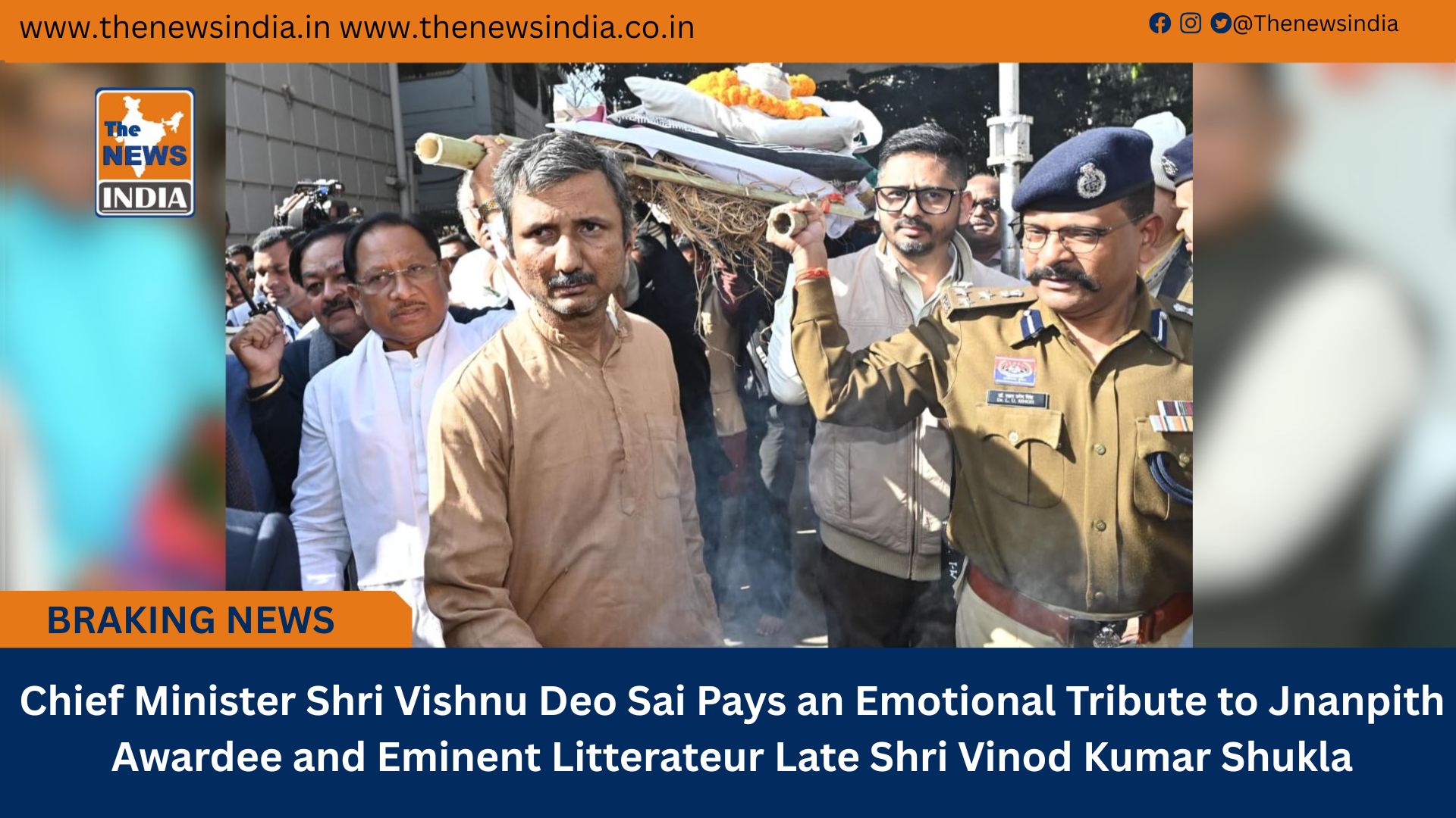 Chief Minister Shri Vishnu Deo Sai Pays an Emotional Tribute to Jnanpith Awardee and Eminent Litterateur Late Shri Vinod Kumar Shukla