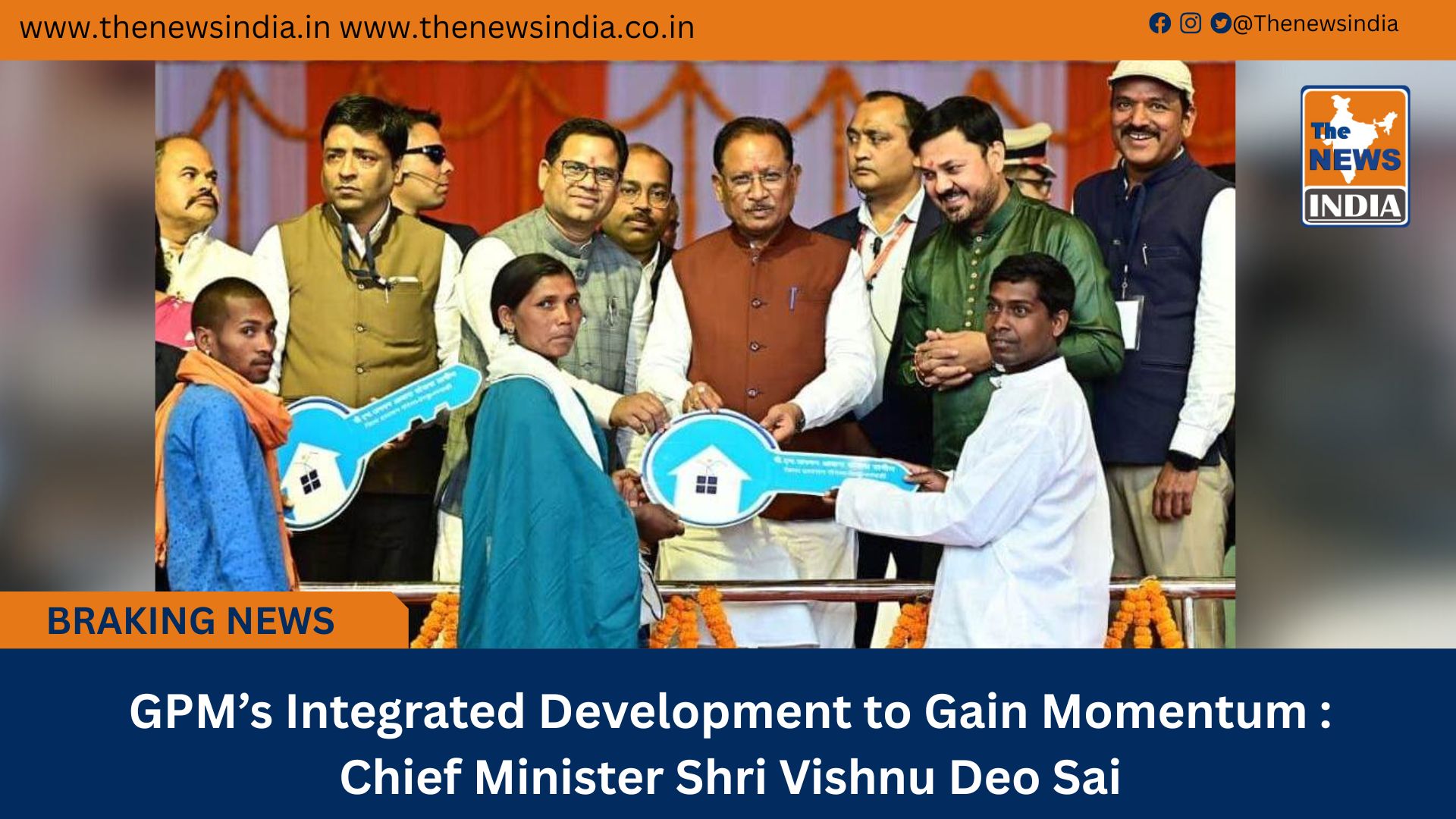  GPM&rsquo;s Integrated Development to Gain Momentum : Chief Minister Shri Vishnu Deo Sai