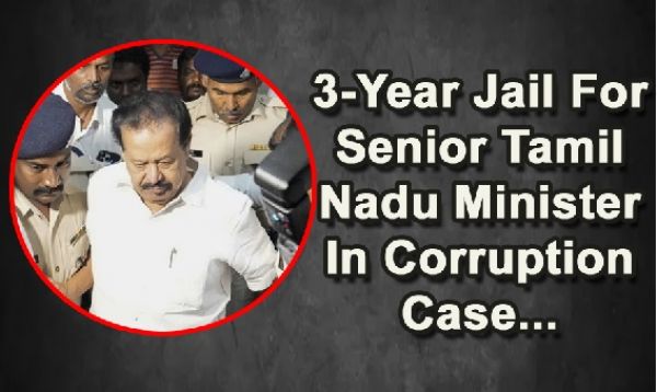  3-Year Jail For Senior Tamil Nadu Minister In Corruption Case