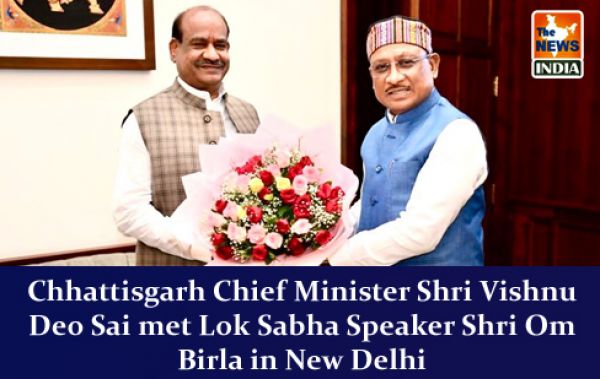 Chhattisgarh Chief Minister Shri Vishnu Deo Sai met Lok Sabha Speaker Shri Om Birla in New Delhi