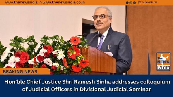  Hon’ble Chief Justice Shri Ramesh Sinha addresses colloquium of Judicial Officers in Divisional Judicial Seminar