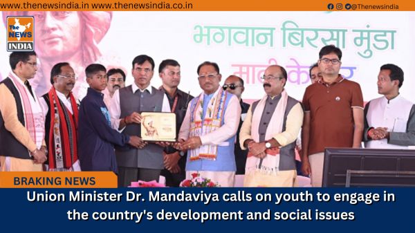 Union Minister Dr. Mandaviya calls on youth to engage in the country's development and social issues