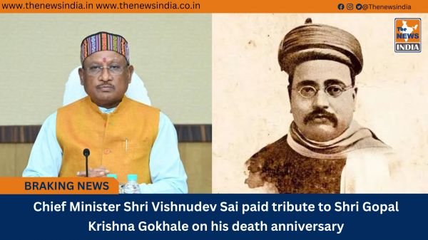 Chief Minister Shri Vishnudev Sai paid tribute to Shri Gopal Krishna Gokhale on his death anniversary