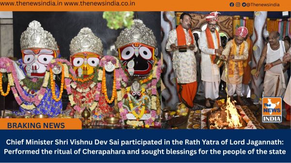 Chief Minister Shri Vishnu Dev Sai participated in the Rath Yatra of Lord Jagannath: Performed the ritual of Cherapahara and sought blessings for the people of the state