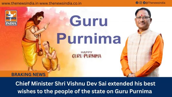  Chief Minister Shri Vishnu Dev Sai extended his best wishes to the people of the state on Guru Purnima