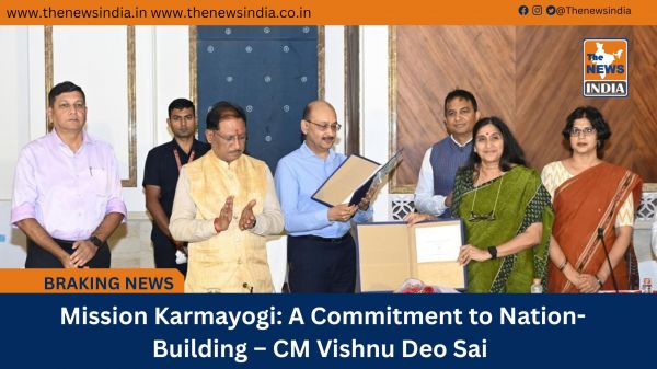  Mission Karmayogi: A Commitment to Nation-Building – CM Vishnu Deo Sai