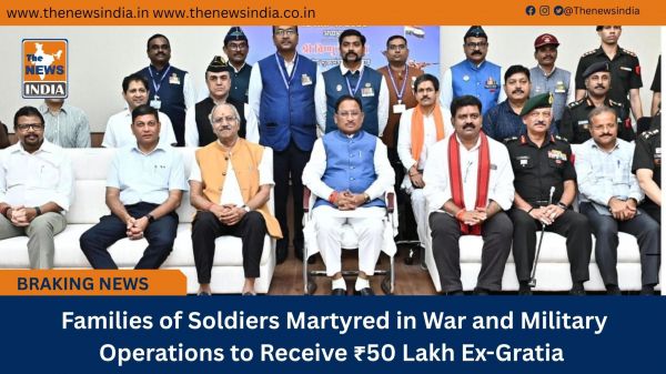  Families of Soldiers Martyred in War and Military Operations to Receive ₹50 Lakh Ex-Gratia