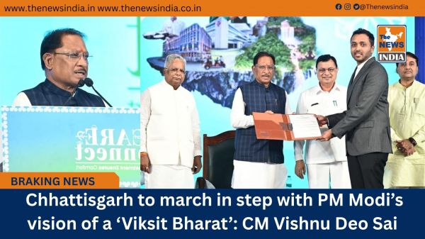  Chhattisgarh to march in step with PM Modi’s vision of a ‘Viksit Bharat’: CM Vishnu Deo Sai