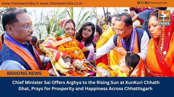  Chief Minister Sai Offers Arghya to the Rising Sun at KunKuri Chhath Ghat, Prays for Prosperity and Happiness Across Chhattisgarh