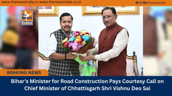  Bihar’s Minister for Road Construction Pays Courtesy Call on Chief Minister of Chhattisgarh Shri Vishnu Deo Sai
