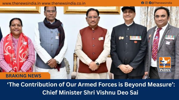  ‘The Contribution of Our Armed Forces is Beyond Measure’: Chief Minister Shri Vishnu Deo Sai