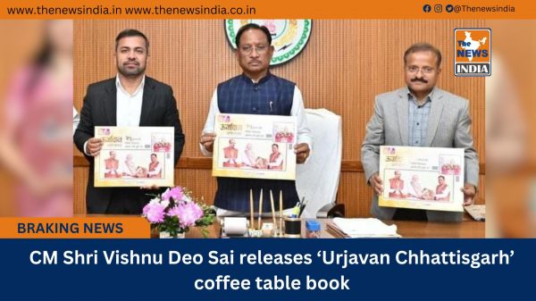 CM Shri Vishnu Deo Sai releases &lsquo;Urjavan Chhattisgarh&rsquo; coffee table book