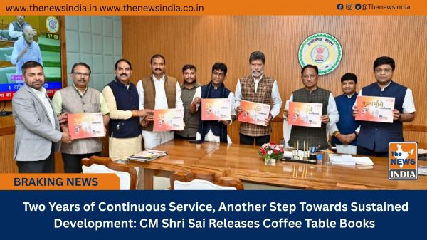  Two Years of Continuous Service, Another Step Towards Sustained Development: CM Shri Sai Releases Coffee Table Books