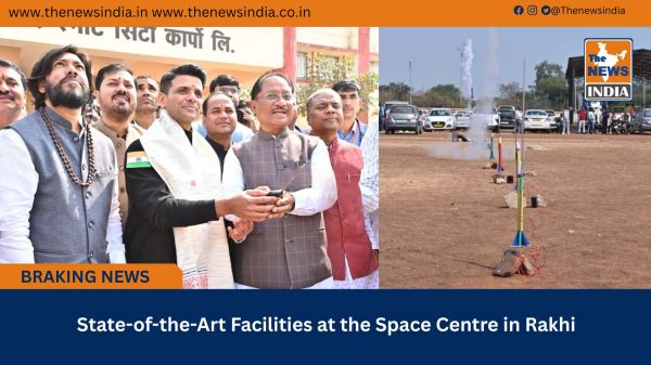  State-of-the-Art Facilities at the Space Centre in Rakhi