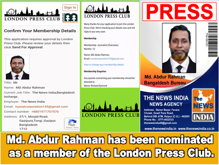 Md. Abdur Rahman has been nominated as a member of the London Press Club.
